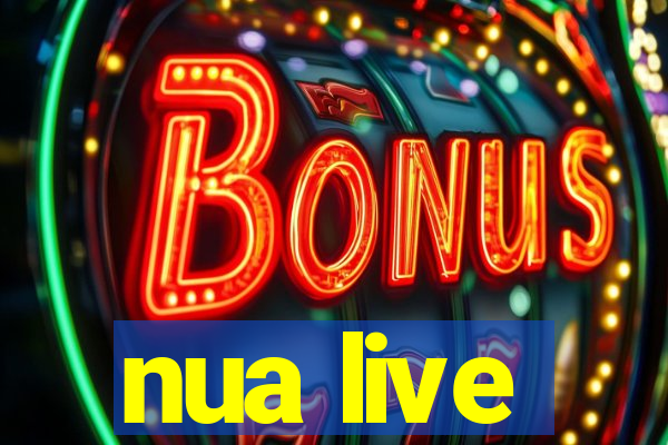 nua live